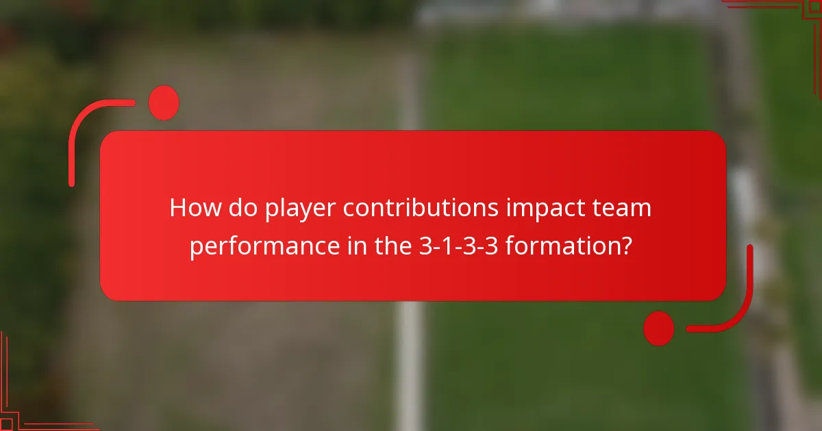 How do player contributions impact team performance in the 3-1-3-3 formation?