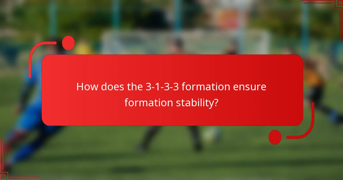 How does the 3-1-3-3 formation ensure formation stability?