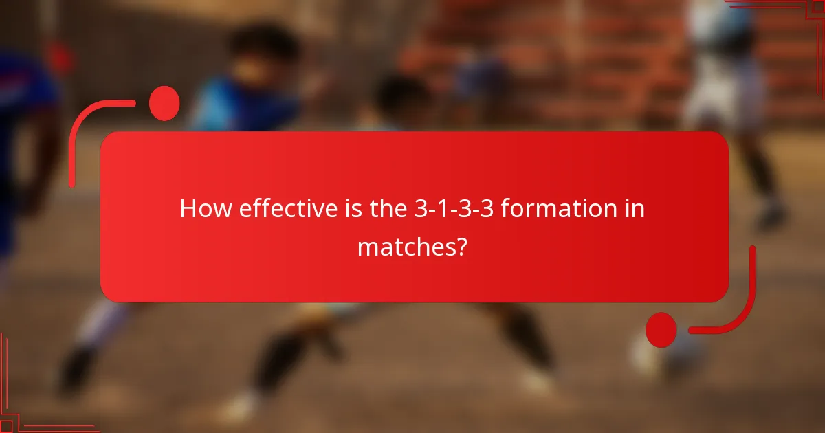 How effective is the 3-1-3-3 formation in matches?